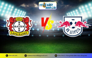 Soi Kèo Bayer Leverkusen vs RB Leipzig