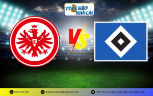 Soi Kèo Eintracht Frankfurt vs Hamburger SV