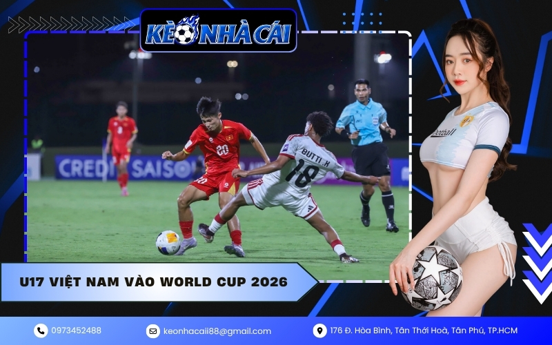 U17 Việt Nam vào World Cup